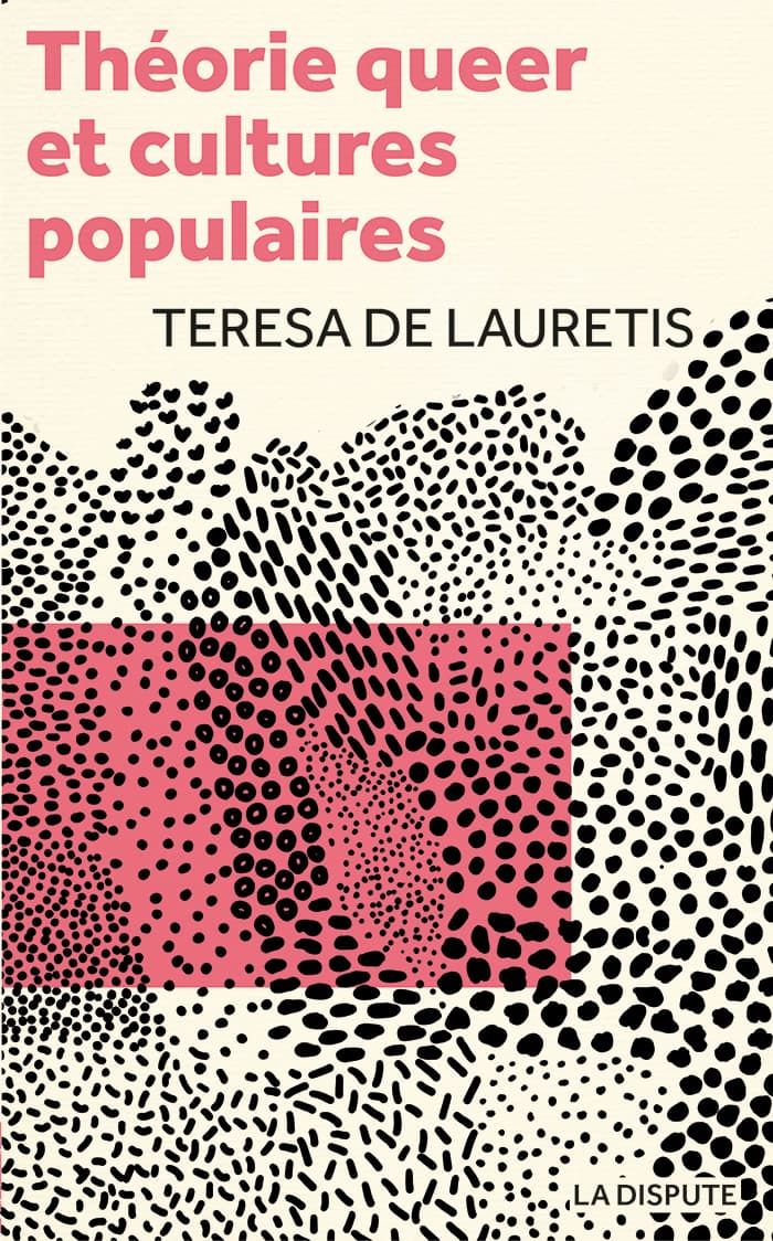 Théorie queer et cultures populaires, Teresa De Lauretis