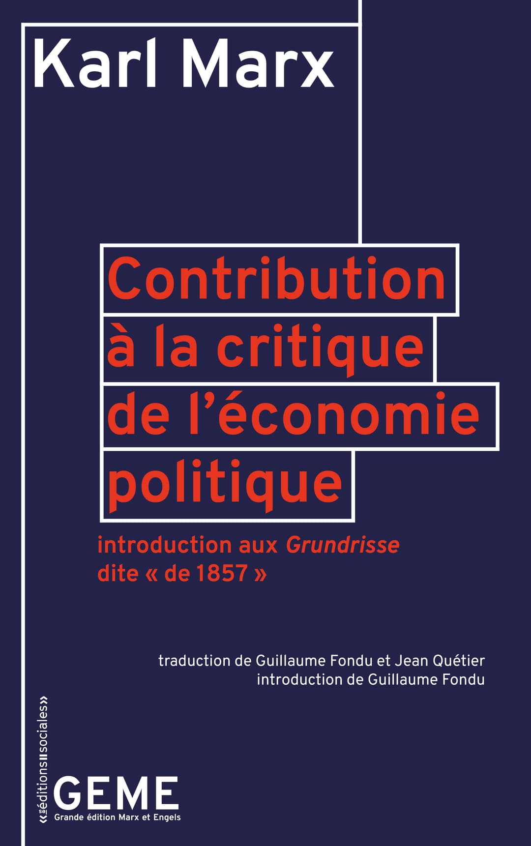 Contribution à la critique de l’économie politique, Karl Marx