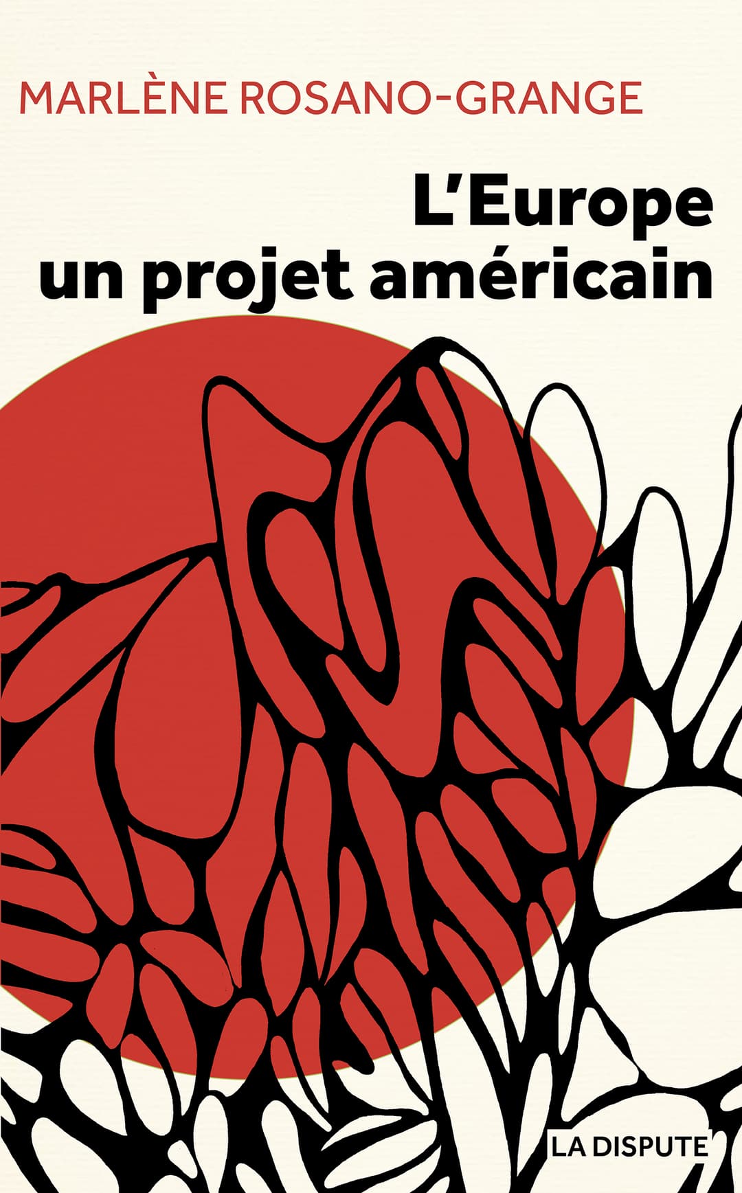 L'Europe, un projet américain