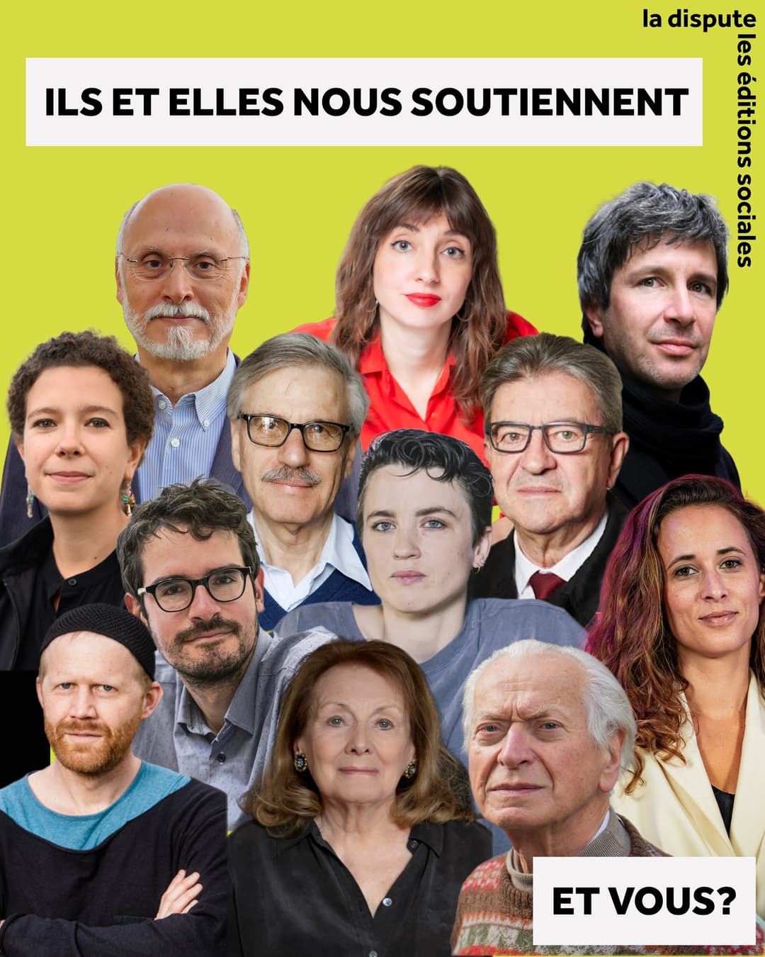 Ils et elles nous soutiennent : les visages des soutiens de La Dispute et des éditions sociales. Et vous ?