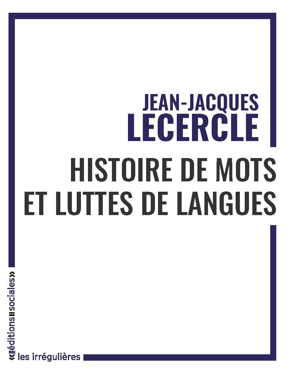 Couverture de « Histoire de mots et luttes de langues »