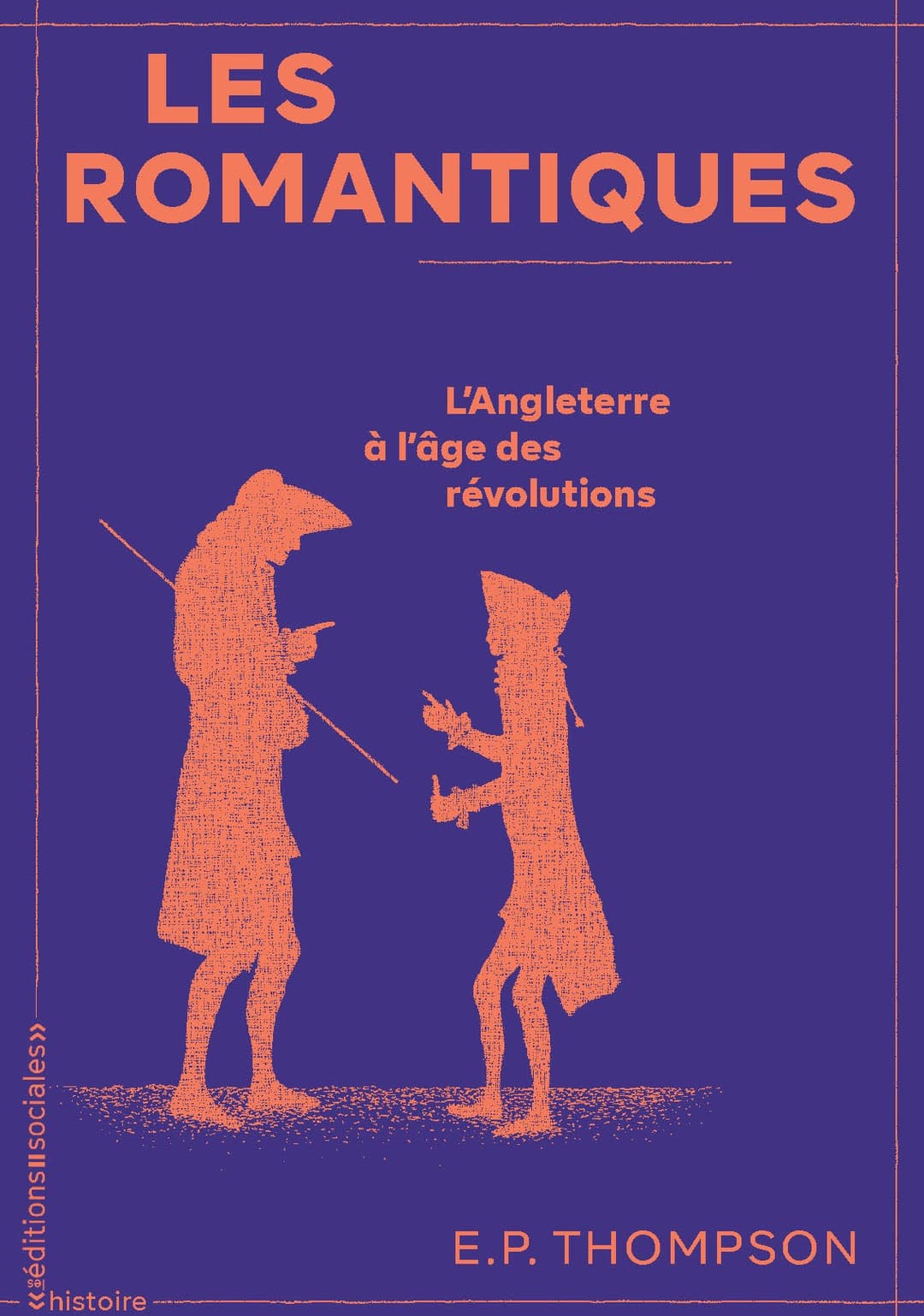 Couverture de « Les Romantiques. L’Angleterre à l’âge des révolutions »