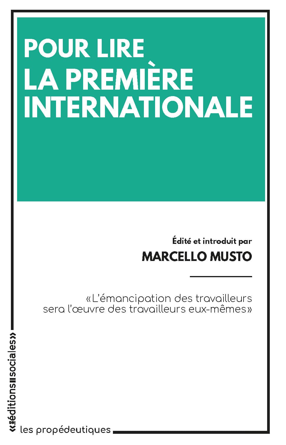 Couverture de « Pour lire la Première Internationale »