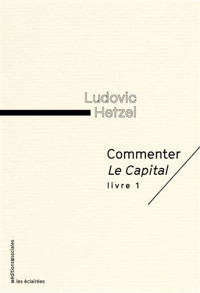 Couverture de « Commenter Le Capital. Livre 1 »