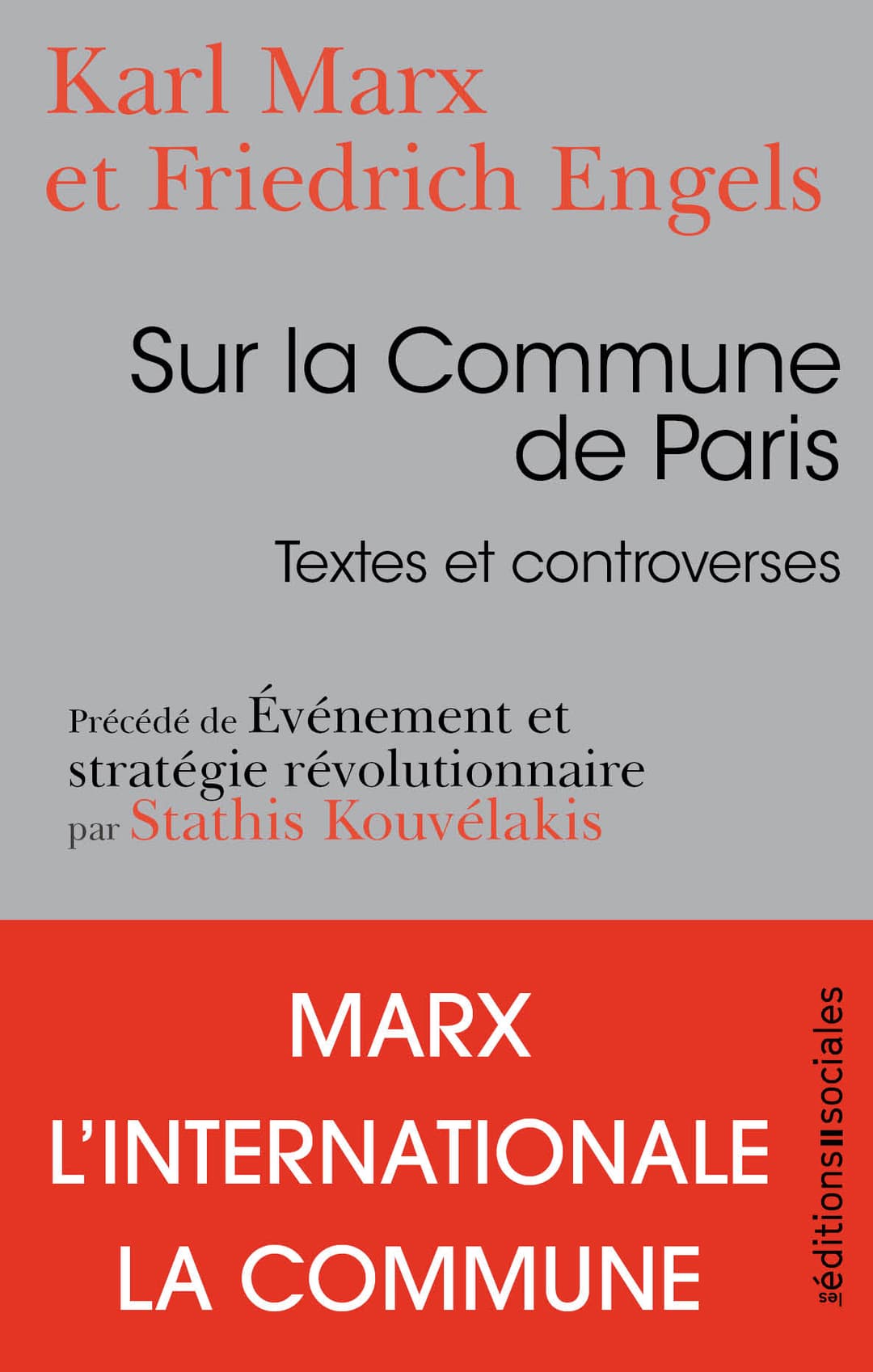 Couverture de « Sur la Commune de Paris, Textes et controverses, précédé de Événement et stratégie révolutionnaire »