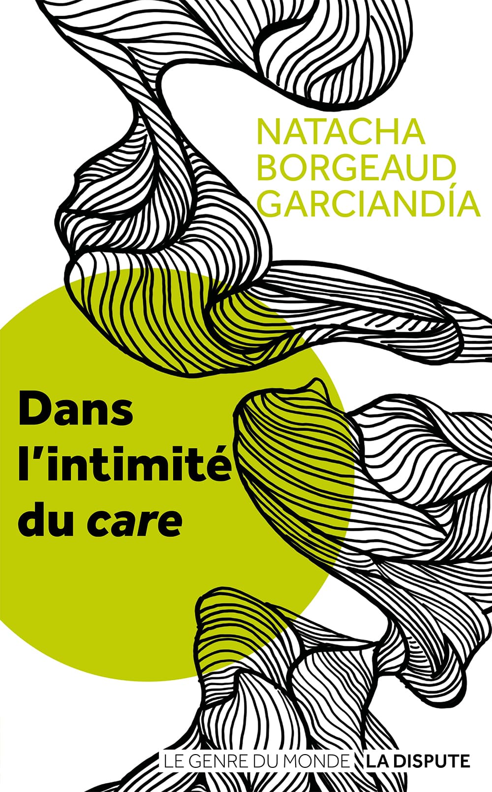 Couverture de « Dans l’intimité du care »