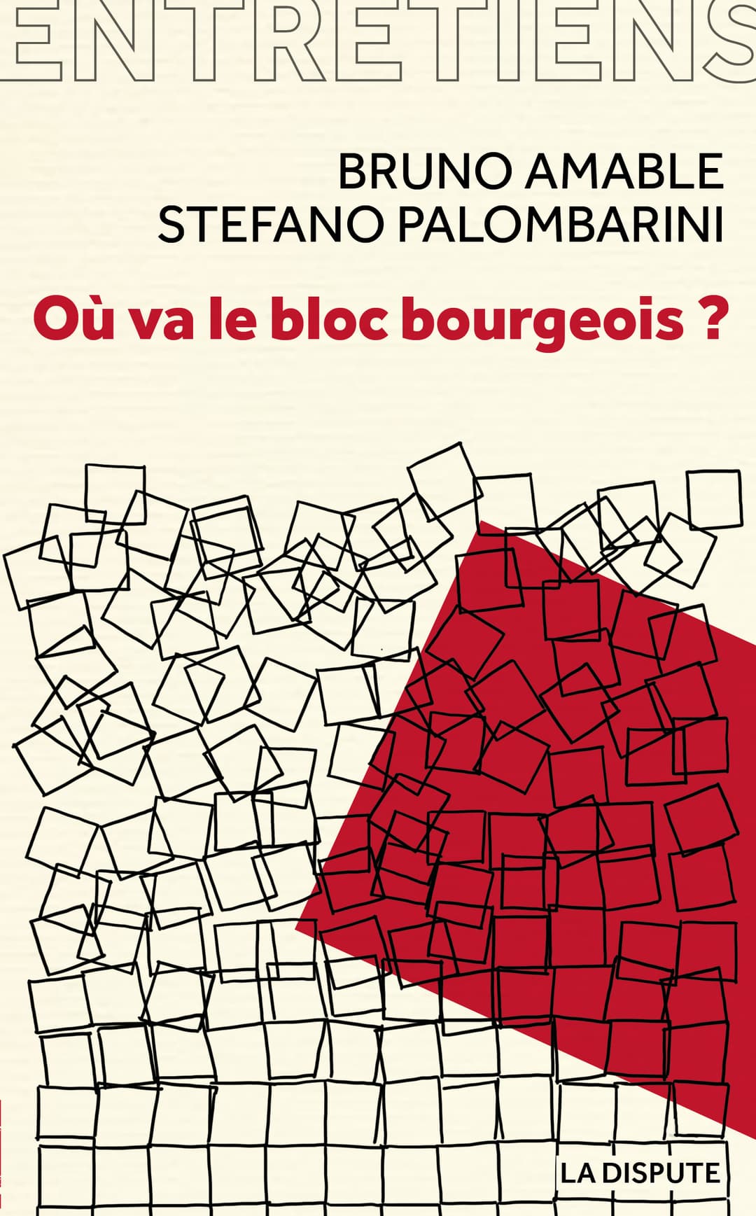 Couverture de « Où va le bloc bourgeois ? »