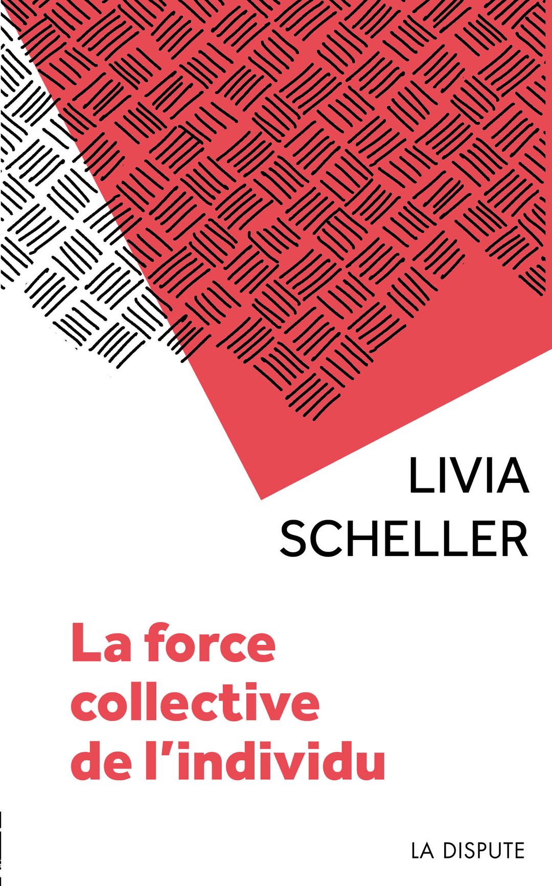 Couverture de « La force collective de l’individu »