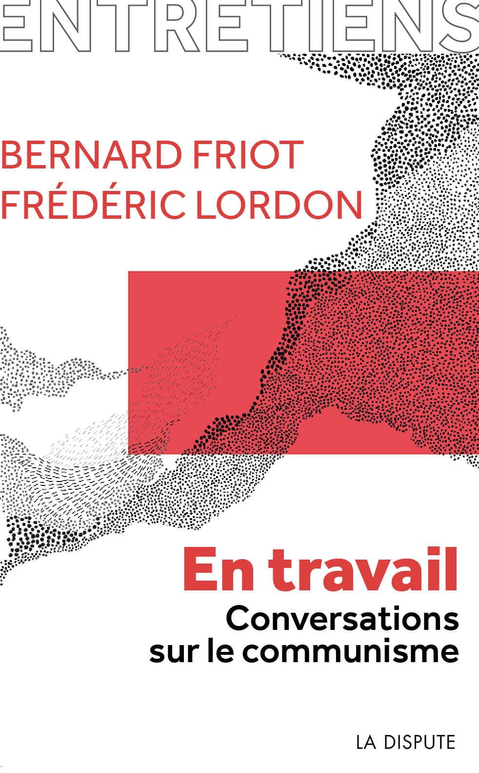 Couverture de « En travail. Conversation sur le communisme »