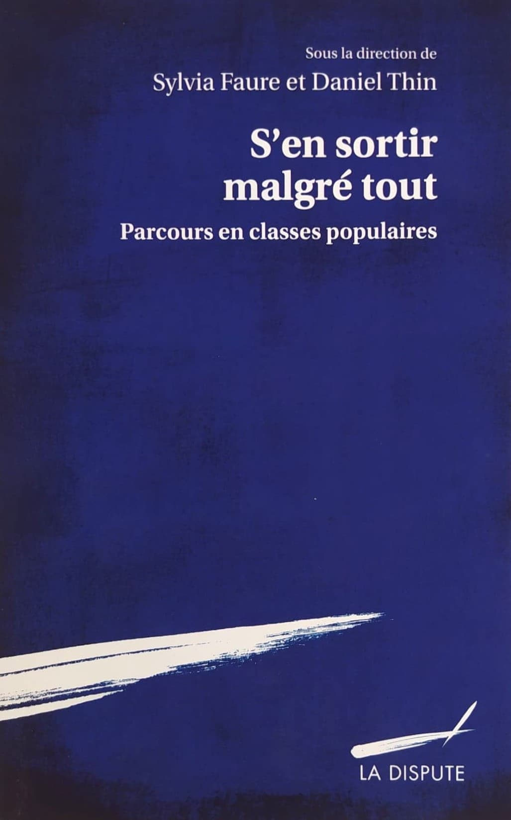 Couverture de « S’en sortir malgré tout. Parcours en classes populaires »