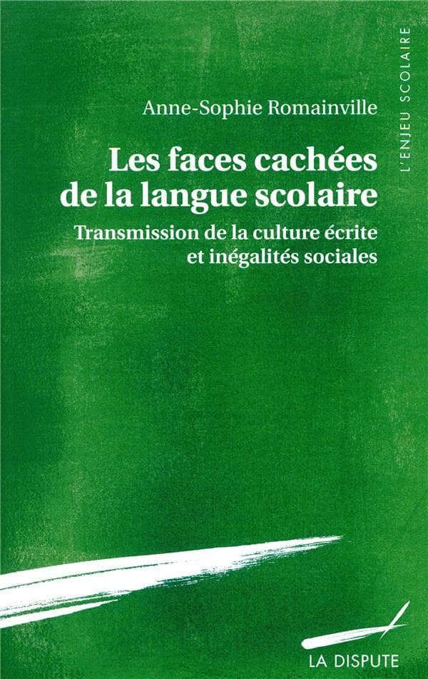 Couverture de « Les Faces cachées de la langue scolaire »