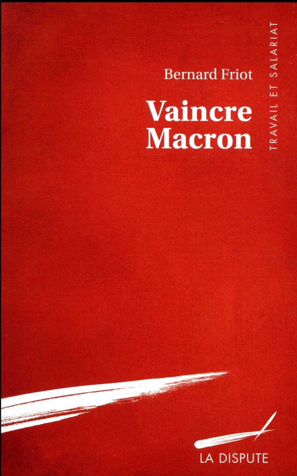 Couverture de « Vaincre Macron »