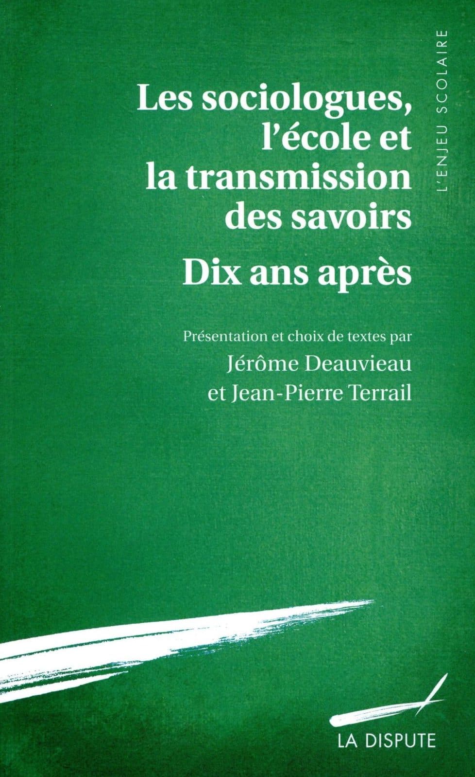 Couverture de « Les Sociologues, l’école et la transmission des savoirs »