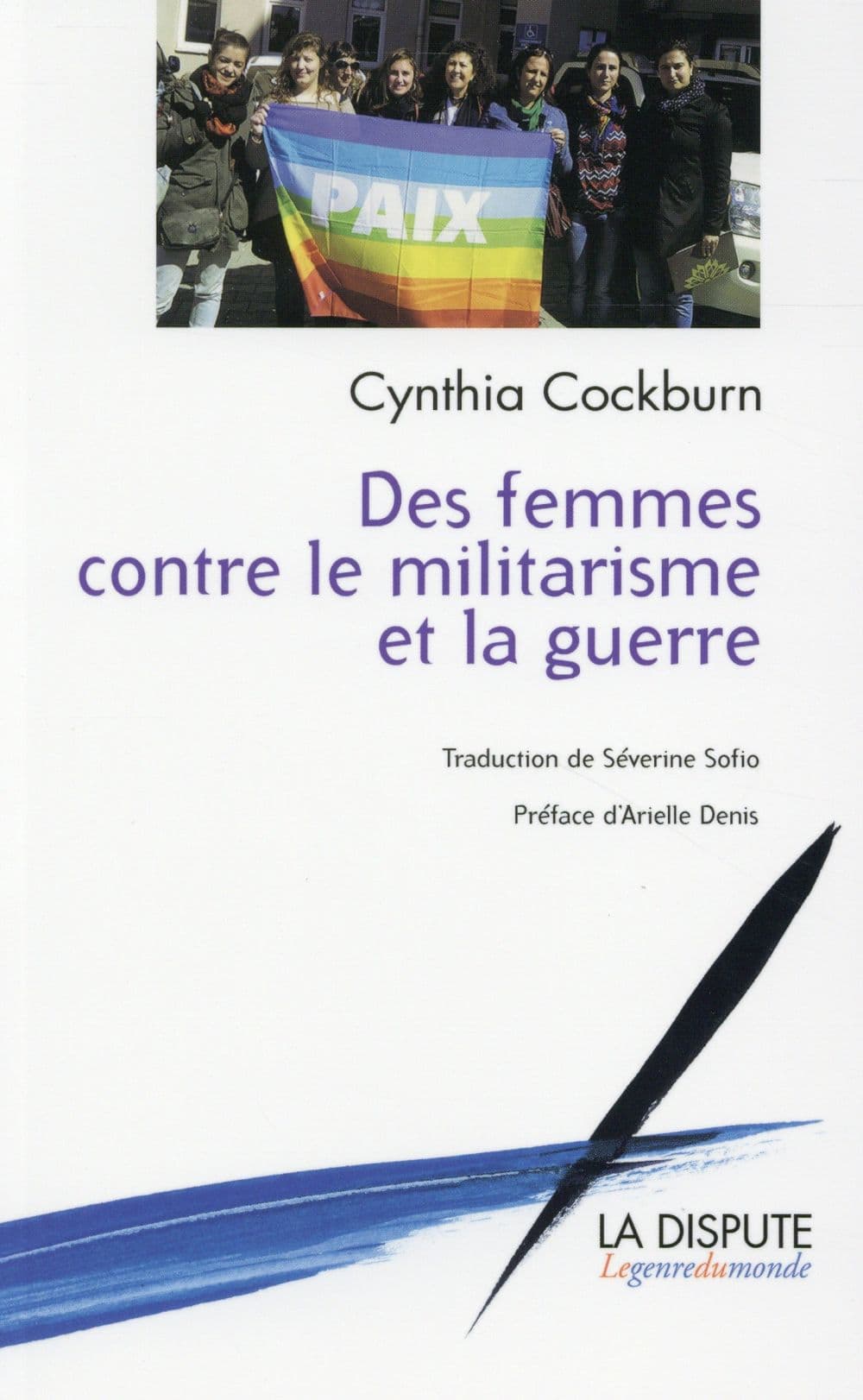 Couverture de « Des femmes contre le militarisme et la guerre »