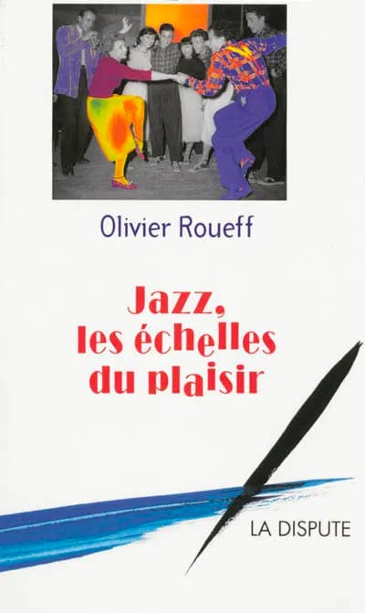 Couverture de « Jazz : les échelles du plaisir »