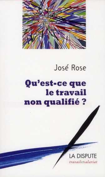 Couverture de « Qu’est-ce que le travail non qualifié ? »