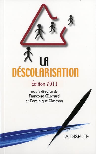 Couverture de « La Déscolarisation »