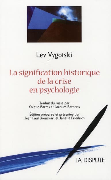 Couverture de « La signification historique de la crise en psychologie »