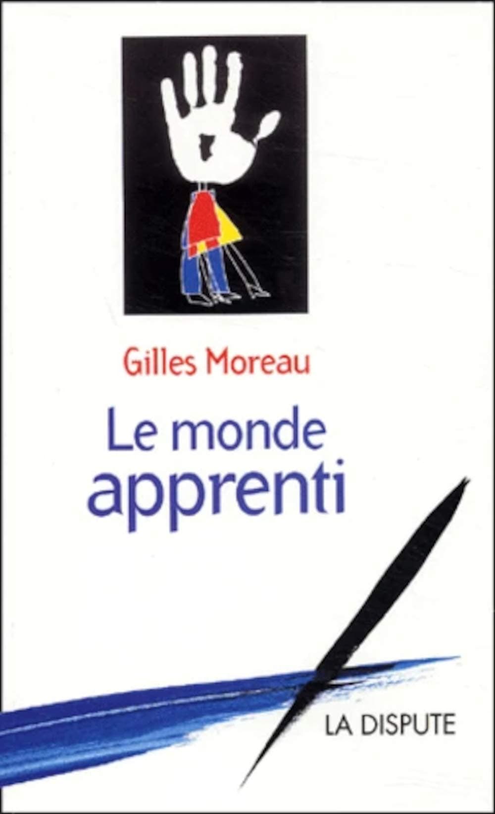 Couverture de « Le monde apprenti »